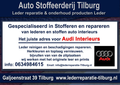 Audi leder reparatie en stoffeerderij Tilburg Galjoenstraat 39 0634984615